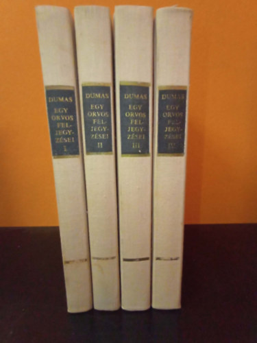 Alexandre Dumas: Egy orvos feljegyzései I-IV. (Világirodalom Remekei) antikvár