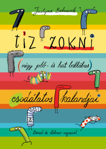 Tíz zokni (négy jobb- és hat ballábas) csodálatos kalandjai akciós termékkép 1