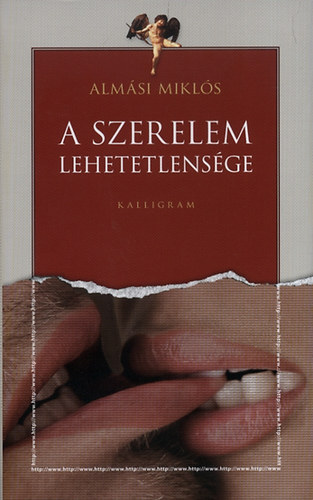 Almási Miklós: A szerelem lehetetlensége antikvár