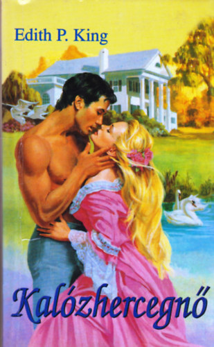 Edith P. King: Kalózhercegnő antikvár