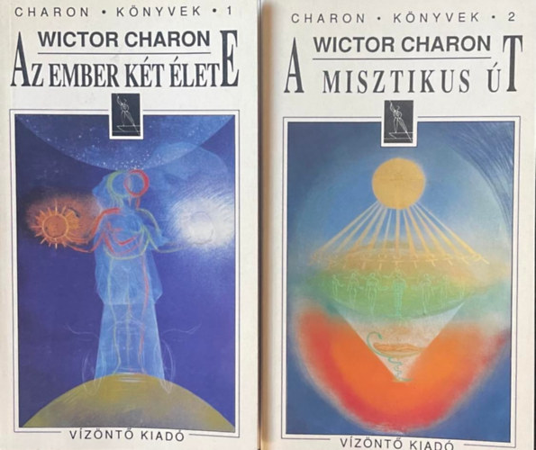 Wictor Charon: A misztikus út-Az ember két élete antikvár