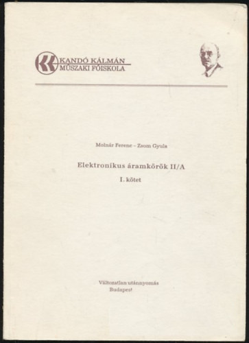Zsom Gyula, Molnár Ferenc: Elektronikus áramkörök II/A I. kötet antikvár