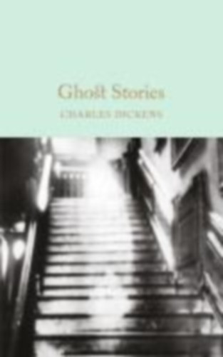 Dickens, Charles: Ghost Stories idegen