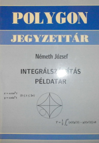 Németh József: Integrálszámítás példatár könyv