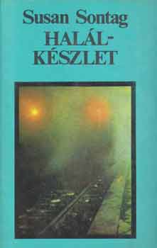 Susan Sontag: Halálkészlet antikvár