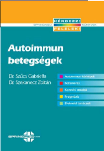 Szűcs Gabriella; Dr. Szekanecz Zoltán: Autoimmun betegségek antikvár