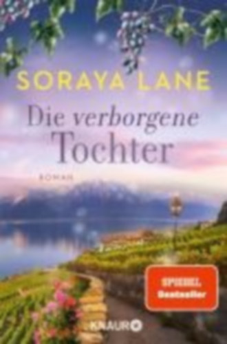 Lane, Soraya: Die verborgene Tochter idegen