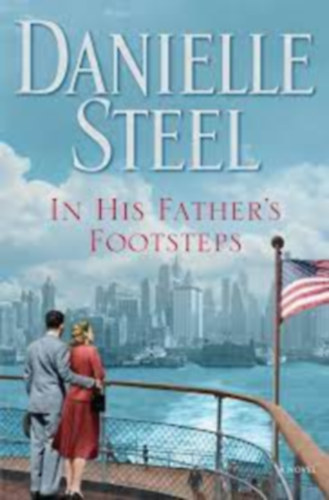 Danielle Steel: In His Father's Footsteps antikvár