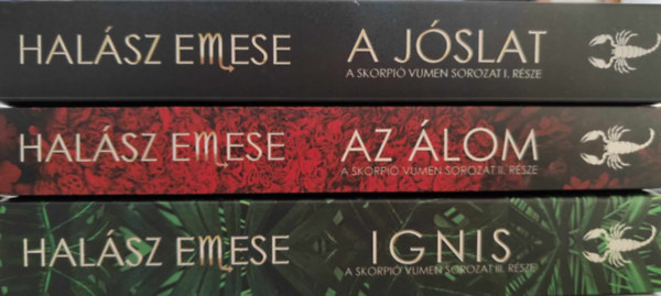 Halász Emese: A skorpió vumen sorozat 1-3 / A jóslat / Az álom / Ignis / könyv