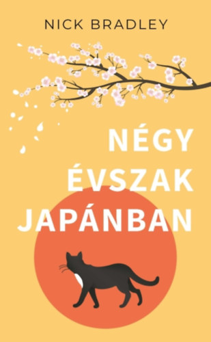 Nick Bradley: Négy évszak Japánban e-Könyv
