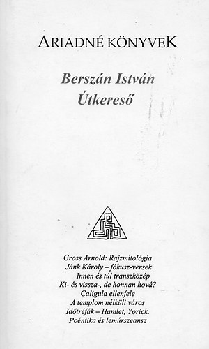 Berszán István: Útkereső (Ariadné Könyvek) antikvár