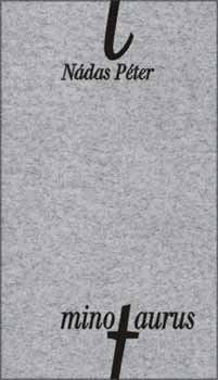 Nádas Péter: Minotaurus - kötött könyv