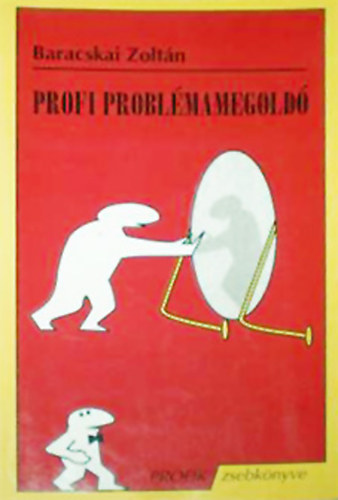 Baracskai Zoltán: Profi problémamegoldó antikvár