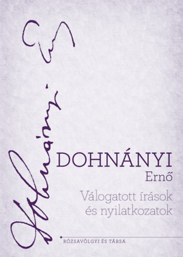 Dohnányi Ernő: Válogatott írások és nyilatkozatok antikvár