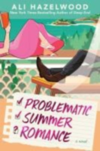 Hazelwood, Ali: Problematic Summer Romance idegen