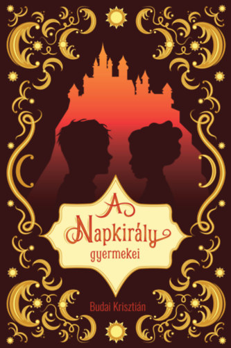Budai Krisztián: A Napkirály gyermekei könyv