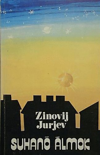 Zinovij Jurjev: Suhanó álmok antikvár