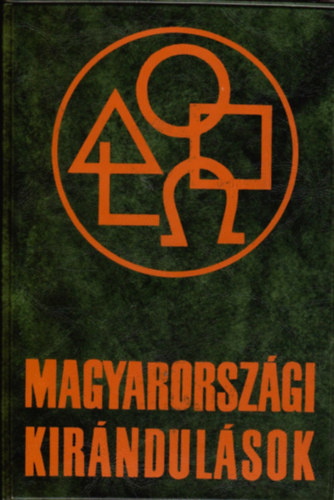 Csorba-Endrődi-Kürthy: Magyarországi kirándulások antikvár
