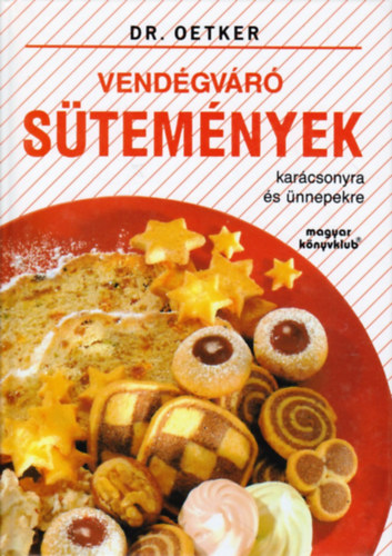 Dr. Oetker: Vendégváró sütemények – Karácsonyra és ünnepekre antikvár