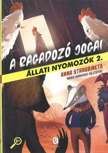 Anna Starobinets: A ragadozó jogai - Állati nyomozók 2. antikvár