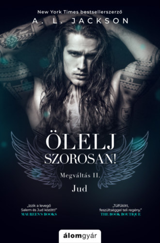 A. L. Jackson: Ölelj szorosan - Megváltás 2. e-Könyv