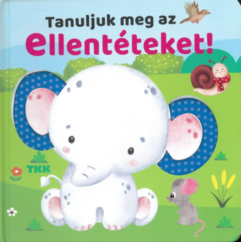 Tanuljuk meg az ellentéteket! könyv