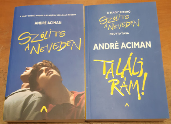 André Aciman: Szólíts a neveden + Találj rám! antikvár