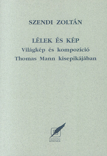 Szendi Zoltán: Lélek és kép antikvár