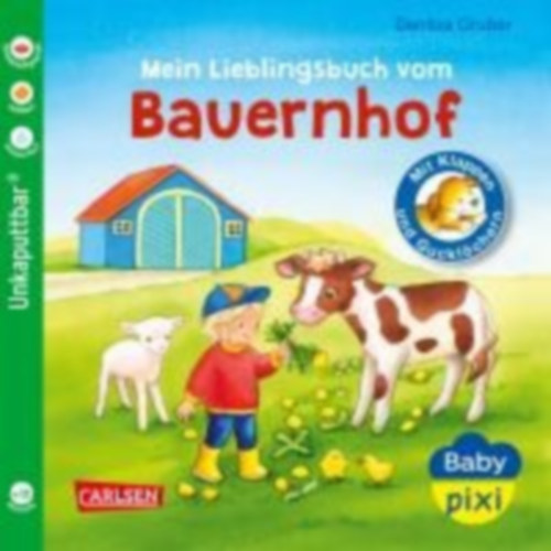 Baby Pixi (unkaputtbar) 69: Mein Lieblingsbuch vom Bauernhof idegen