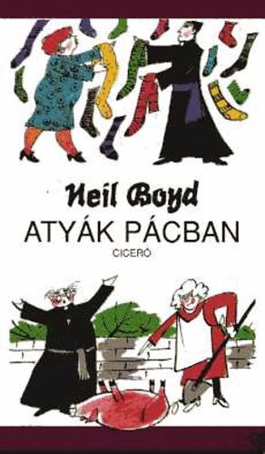 Neil Boyd: Atyák a pácban antikvár