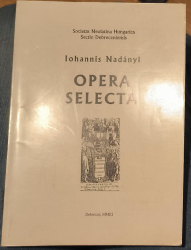 Nadányi János: Opera Selecta antikvár