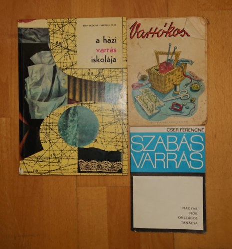 Kajzrová, I.-Kajzr, M.: 3 könyv a szabásról-varrásról: Szabás-varrás, A házi varrás iskolája, Varrókosár antikvár