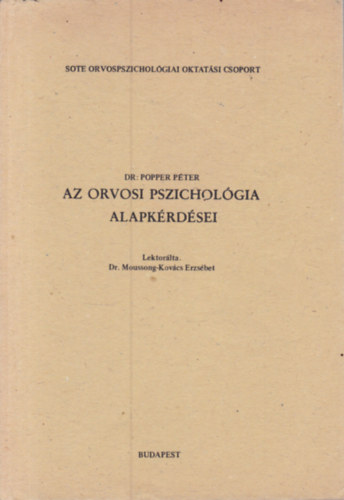 Dr. Popper Péter: Az orvosi pszichológia alapkérdései antikvár