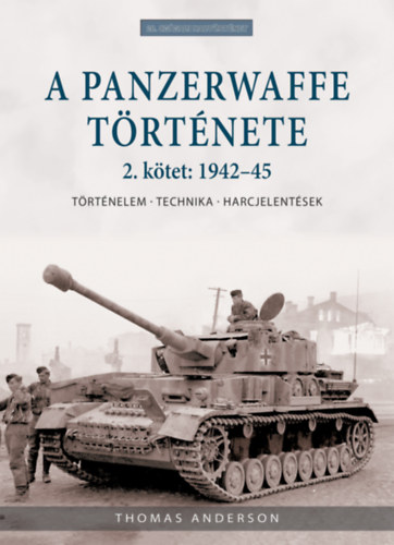 A Panzerwaffe története 2. kötet: 1942-45 akciós termékkép 1