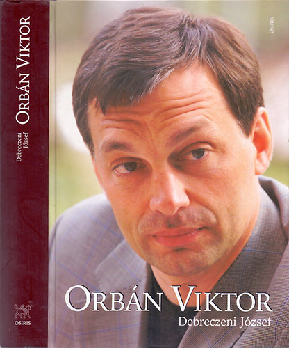 Debreczeni József: Orbán Viktor antikvár