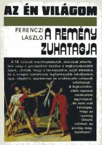 Ferenczi László: A remény zuhatagja (A felvilágosodás változatai) antikvár