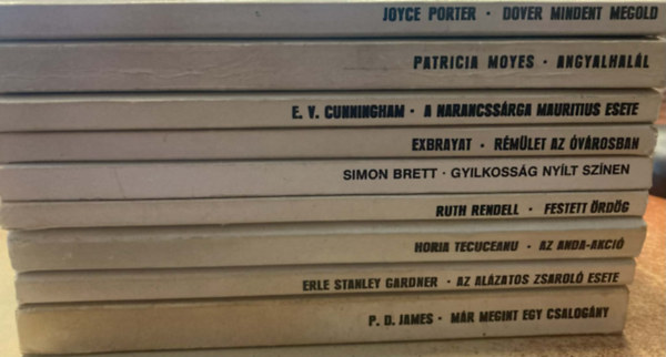 Joyce Porter, Patricia Moyes, E.V. Cunningham, Exbrayat, Simon Brett, Ruth Rendell, Horia Tecuceanu, Erle Stanley Gardner, P. D: James: 9 db krimi könyvcsomag antikvár
