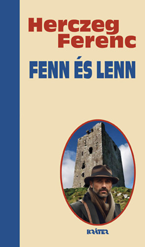 Fenn és lenn – Herczeg Ferenc