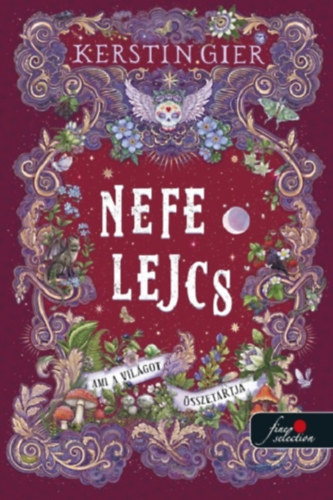 Kerstin Gier: Nefelejcs 3. - Ami a világot összetartja könyv