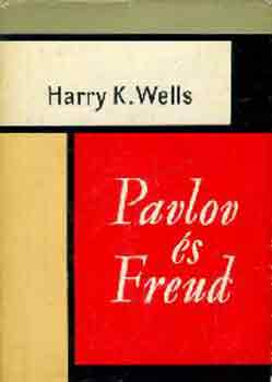 Harry K. Wells: Pavlov és Freud antikvár