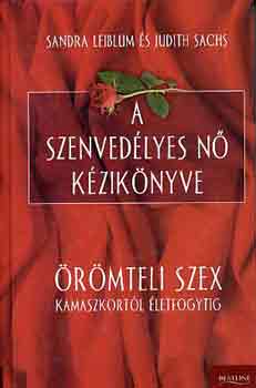 Leiblum-Sachs: A szenvedélyes nő kézikönyve antikvár