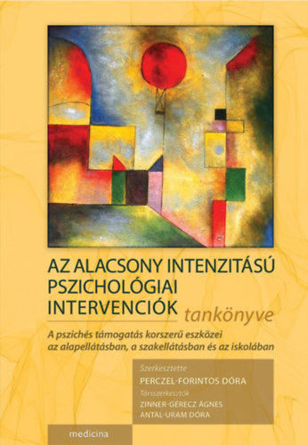 Perczel Forintos Dóra: Az alacsony intenzitású pszichológiai intervenciók tankönyve antikvár