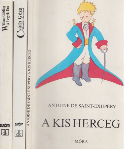 Antoine de Saint-Exupéry, Csáth Géza, William Golding: 3 db kötelező olvasmány: A kis herceg + Válogatott elbeszélések + A Legyek Ura antikvár