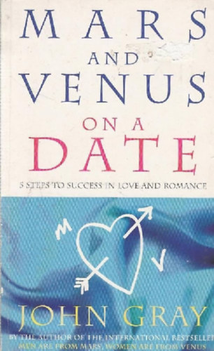 John Gray: Mars and Venus on a Date antikvár