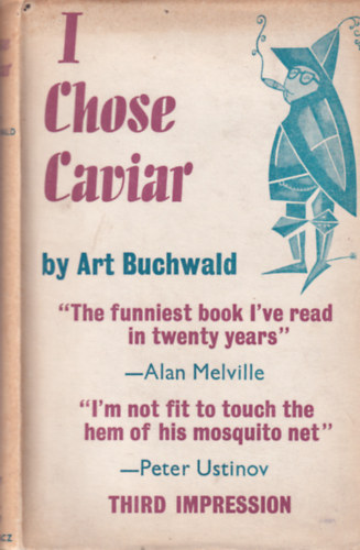 Art Buchwald: I Chose Caviar antikvár