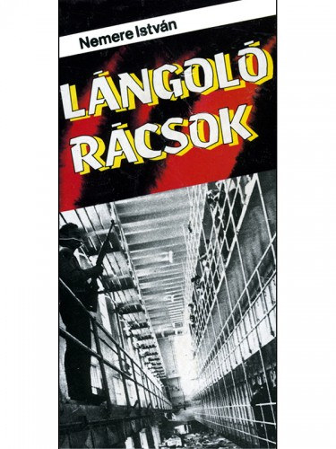 Lángoló rácsok – Nemere István