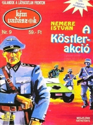 Nemere István: A Köstler-akció (Kémvadászok 9.) antikvár
