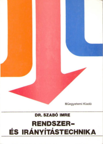Dr. Szabó Imre: Rendszer- és irányítástechnika antikvár