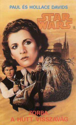 Paul és Hollace Davids: Star Wars: Zorba, a Hutt visszavág antikvár