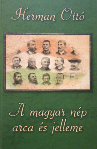 Herman Ottó: A magyar nép arca és jelleme antikvár